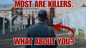 Most are killers. What about you?
