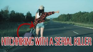 Hitchhiking with a Serial Killer